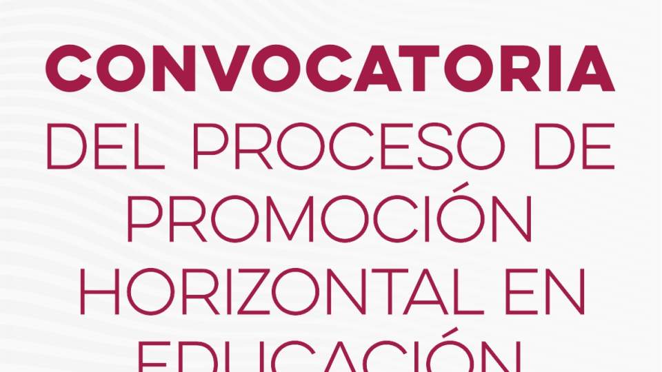 Convocatoria del Proceso de Promoción Horizontal en Educación Básica 2026